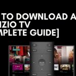 Cómo descargar aplicaciones en Vizio TV [Guía completa]