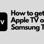 ¿Cómo obtener Apple TV en Samsung TV?